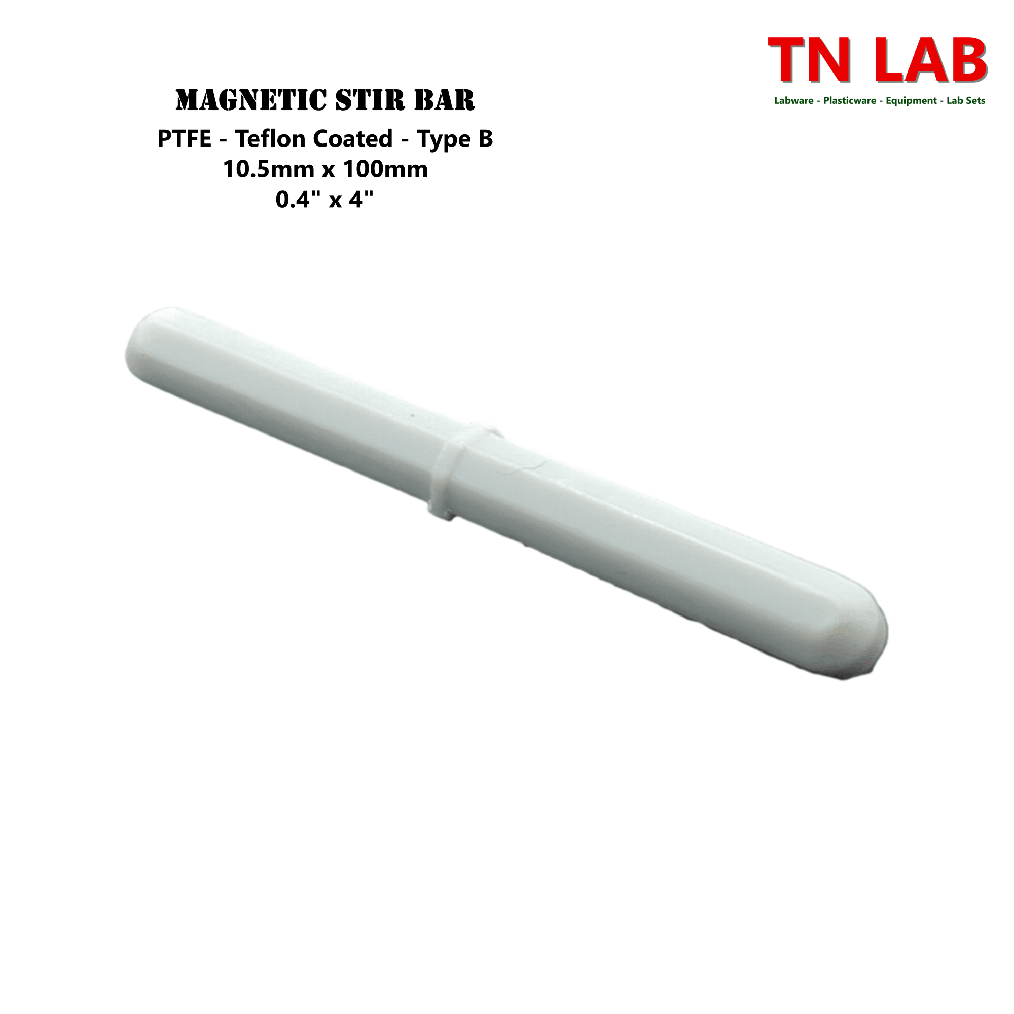 Magnetic Stir Bars Teflon® Coated 10.5 mm x 100 mm PTFE Type B - TN LAB Supply